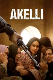 Akelli (2023) Hindi